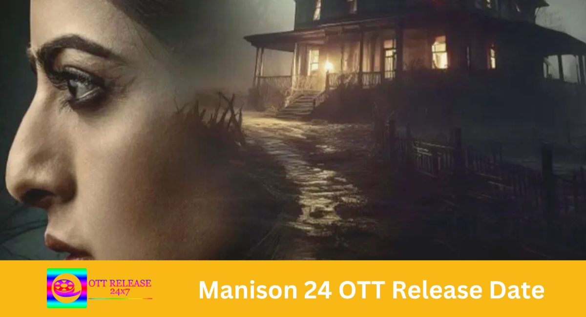Manison 24 OTT Release Date