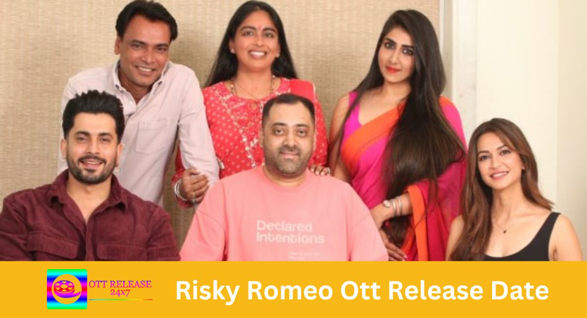 Risky Romeo Ott Release Date