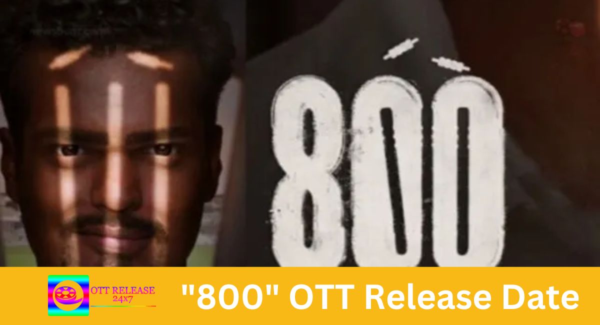 800 OTT Release Date
