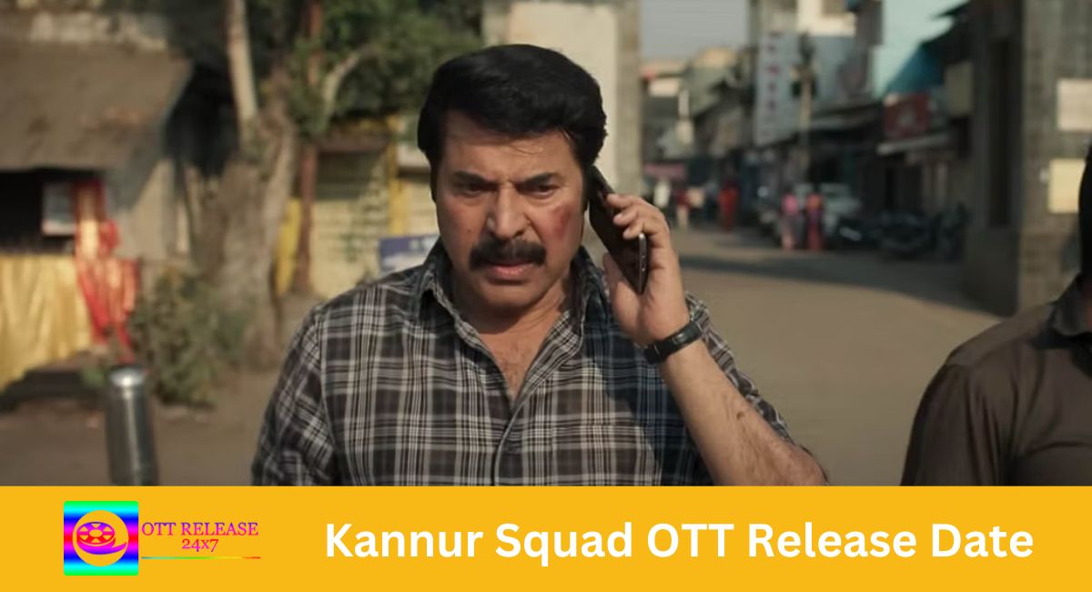Kannur Squad OTT Release Date