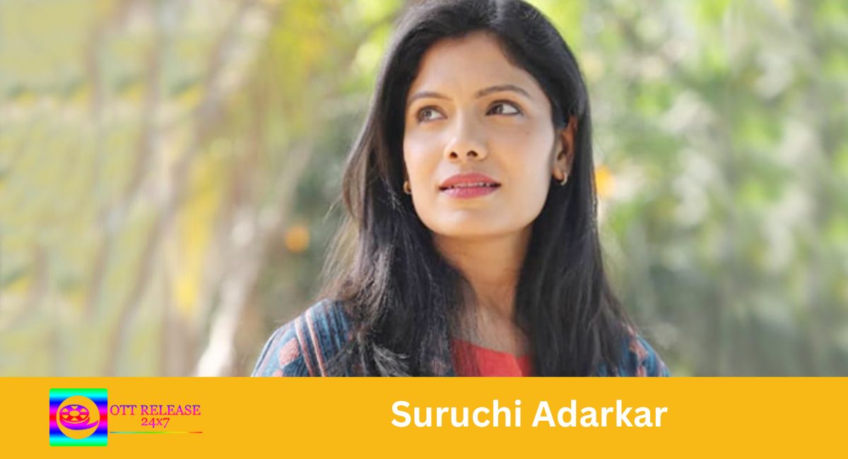 Suruchi Adarkar Net Worth, Early Life, Age, Husband and interesting Facts